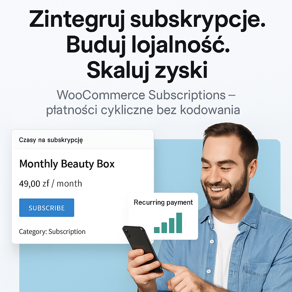Integracja subskrypcji WooCommerce, płatności cykliczne, bez kodowania.