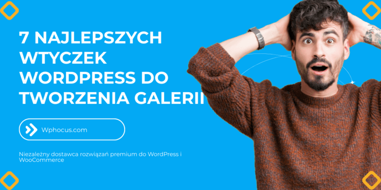 7 najlepszych wtyczek WordPress do tworzenia galerii zdjęć