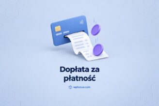 Payment Gateway Based Fees – dopłata za metodę płatności w WooCommerce