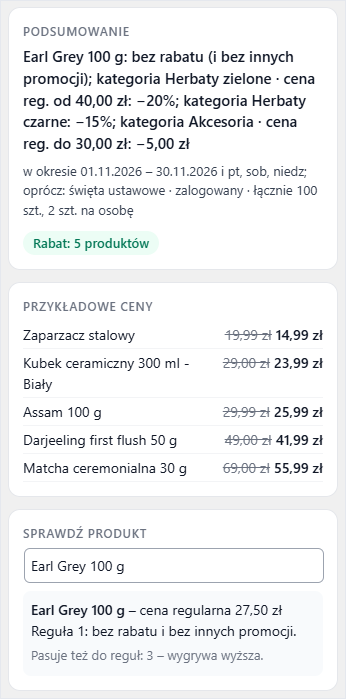 Podsumowanie promocji w Conditional Promotions: opis reguł zwykłym zdaniem, przykładowe ceny przed i po rabacie oraz wynik sprawdzenia produktu Earl Grey: reguła 1, bez rabatu